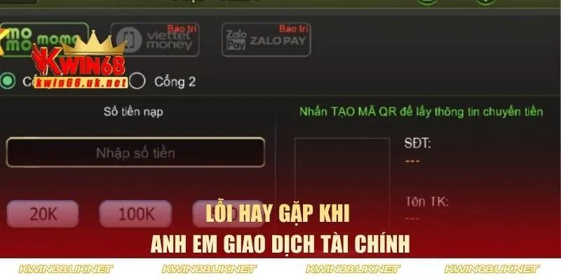 Lỗi hay gặp khi anh em thao tác giao dịch tài chính