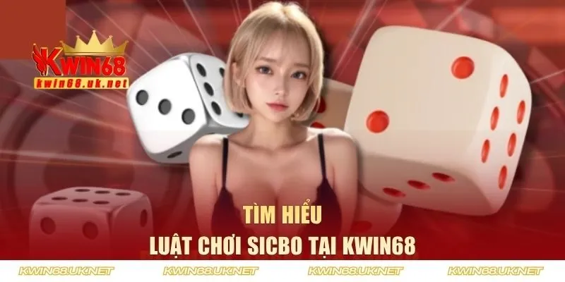 Nắm rõ luật tham gia sicbo dành cho người mới