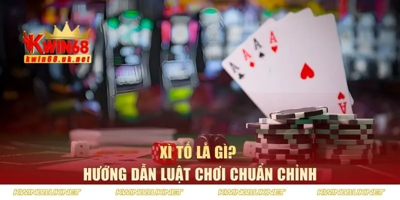 Hướng dẫn luật chơi chuẩn chỉnh